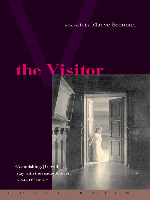 Title details for The Visitor by Maeve Brennan - Available